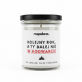 Świeca sojowa "KOLEJNY ROK, A TY DALEJ NIE W HOGWARCIE!"